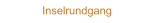 Inselrundgang